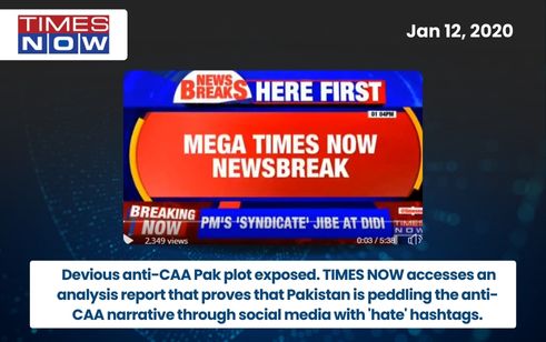 Devious anti-CAA Pak plot exposed. TIMES NOW accesses an analysis report that proves that Pakistan is peddling the anti-CAA narrative through social media with 'hate' hashtags
