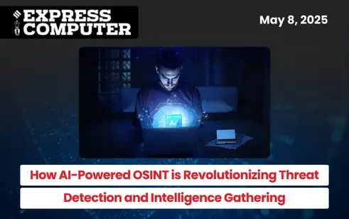 How AI-Powered OSINT is Revolutionizing Threat Detection and Intelligence Gathering