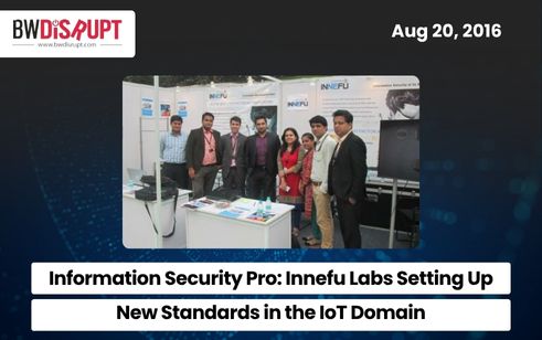 Information Security Pro Innefu Labs Setting Up New Standards in the IoT Domain
