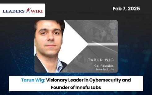 Tarun Wig Visionary Leader in Cybersecurity and Founder of Innefu Labs
