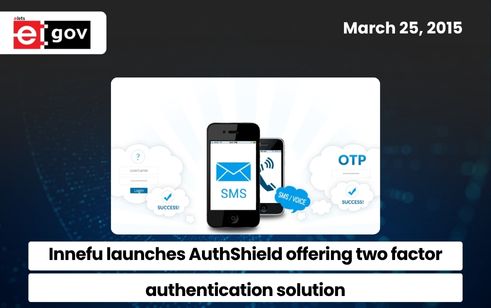 Innefu launches AuthShield offering two factor authentication solution